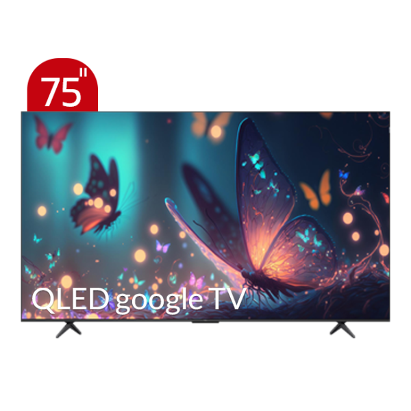 تلویزیون QLED UHD 4K هوشمند google TV تی سی ال مدل C655 سایز 75 اینچ